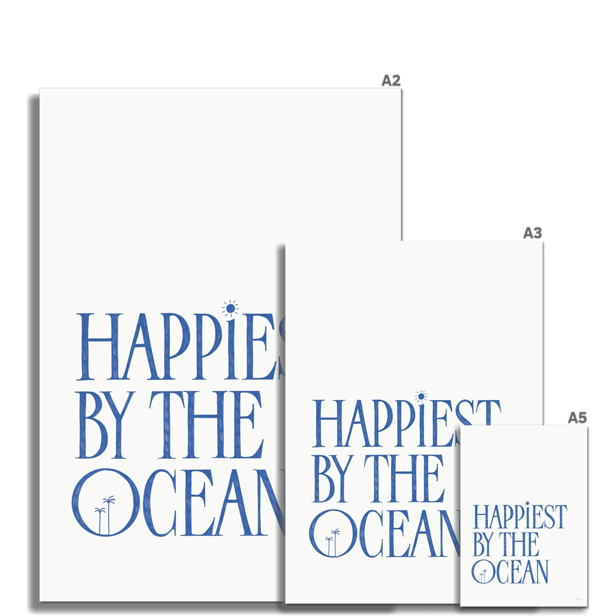 Happiest By The Ocean Art Print (Deep Blue)