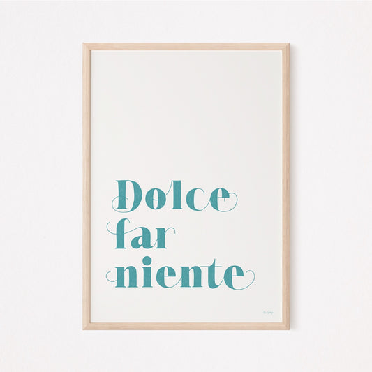 Dolce Far Niente Art Print (Turquoise)