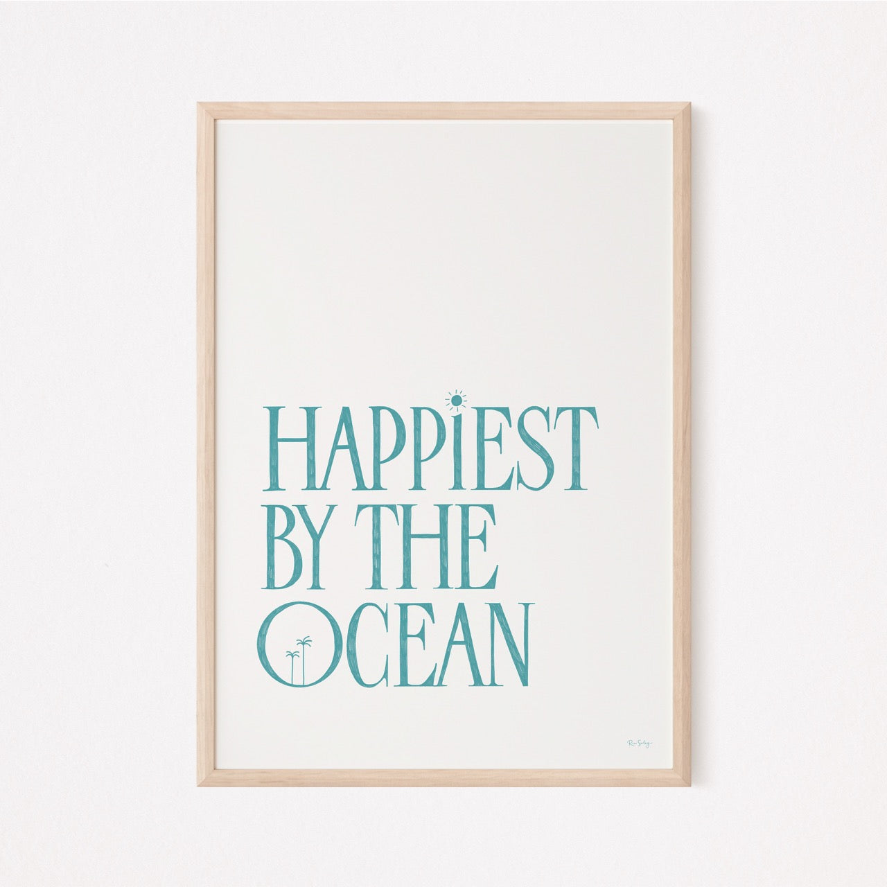 Happiest By The Ocean Art Print (Turquoise)