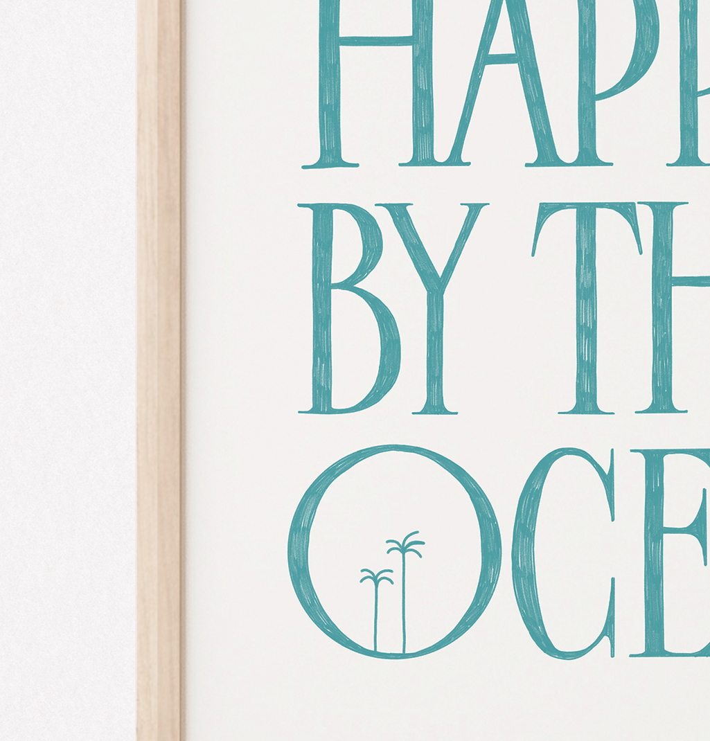 Happiest By The Ocean Art Print (Turquoise)