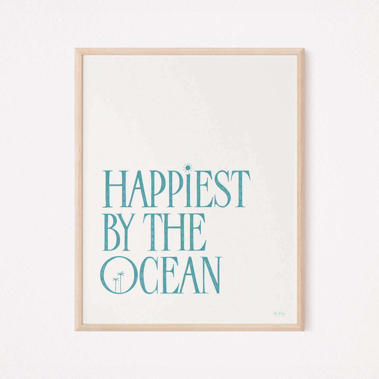 Happiest By The Ocean Art Print (Turquoise)