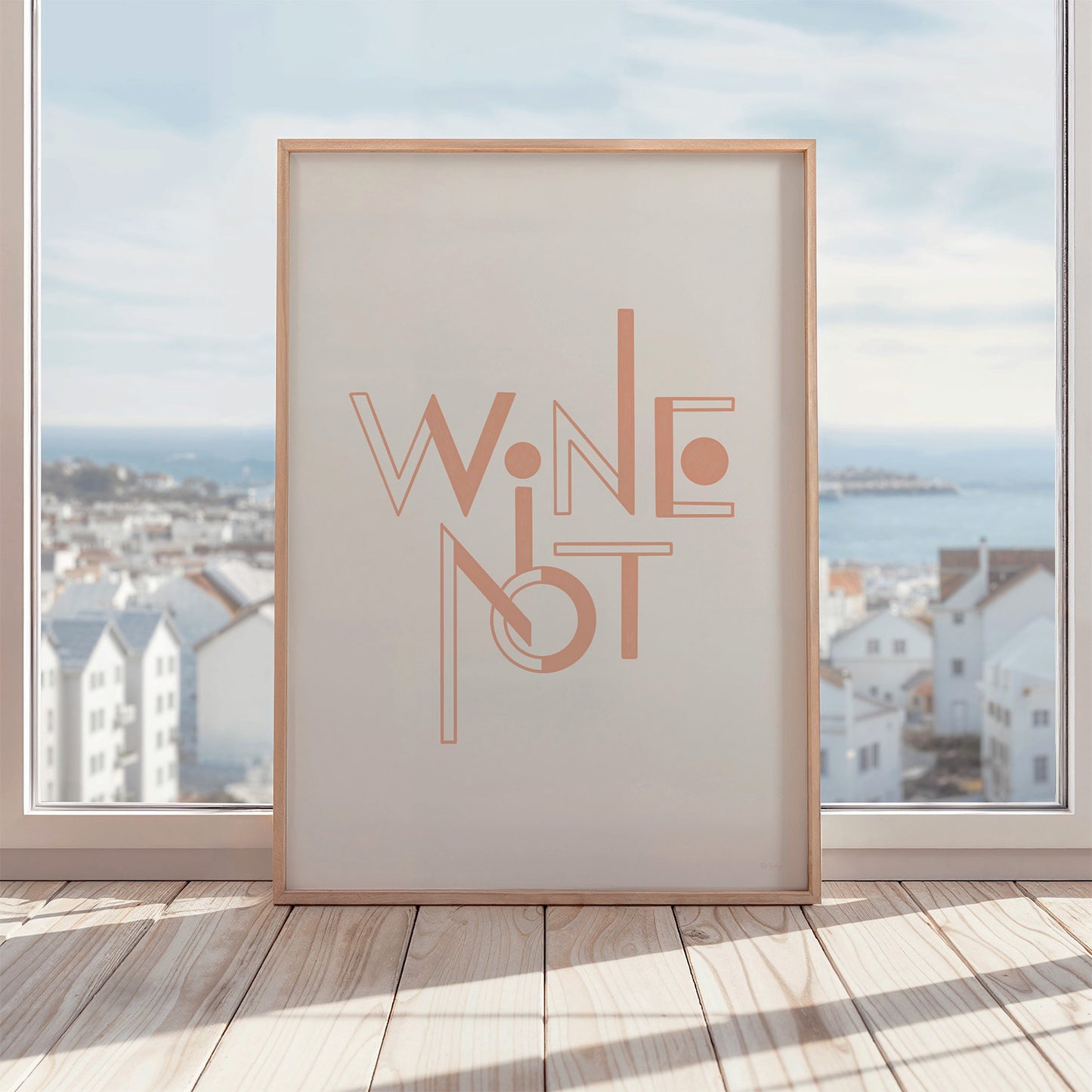 "Wine Not" Wine Quote Art Print