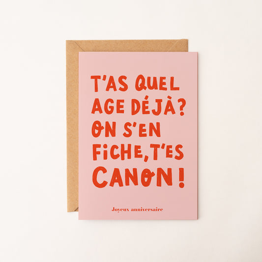 Carte anniversaire fun et colorée “T’as quel âge déjà ?”