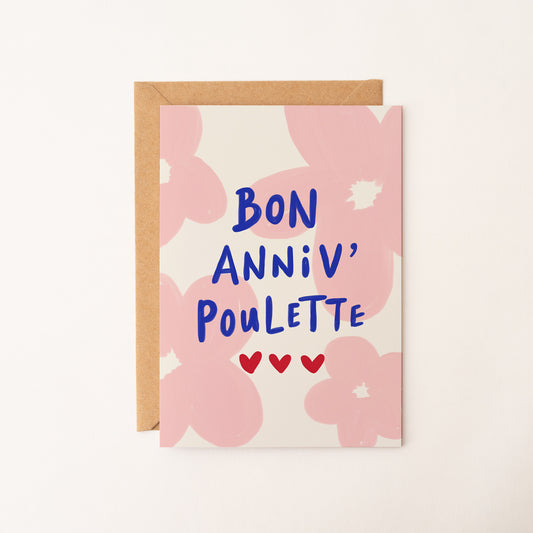 Carte anniversaire fleurie “Bon anniv’ poulette”