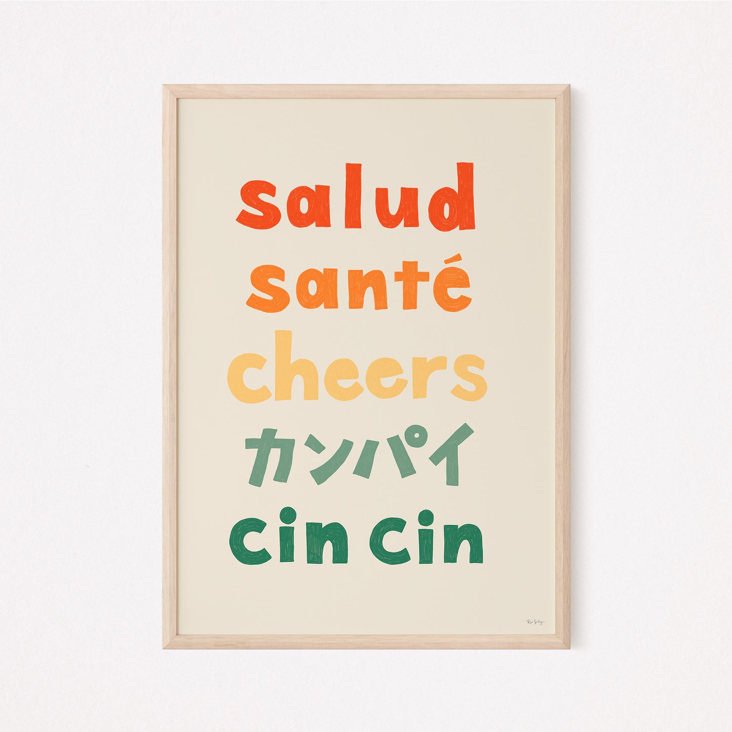 Salud, Santé, Cheers, Kanpai, Cin cin Typography Art Print