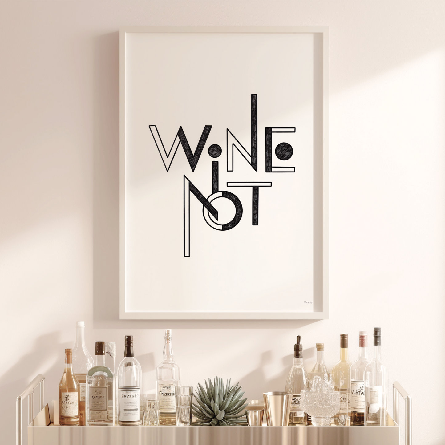 "Wine Not" Wine Quote Art Print