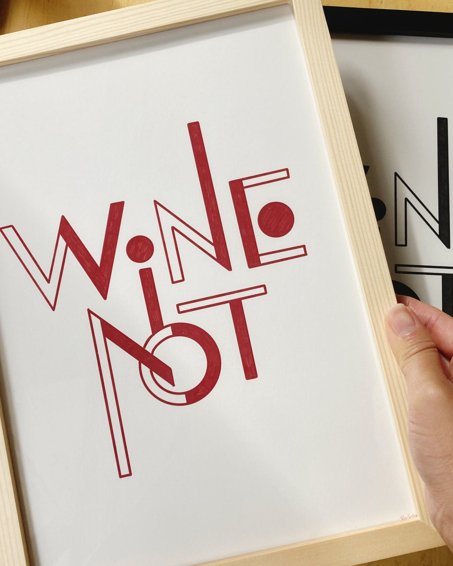 "Wine Not" Wine Quote Art Print